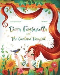 bokomslag Dora Fontanella and the Garland Ponytail