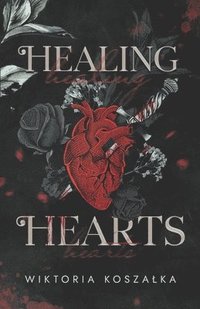 bokomslag Healing Hearts