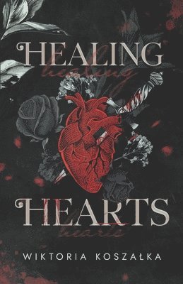 bokomslag Healing Hearts