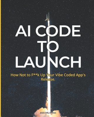 bokomslag AI Code To Launch