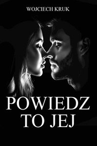 bokomslag Powiedz to Jej