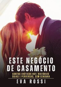 bokomslag Este Negócio de Casamento