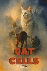 bokomslag Cat Cells #1 ECHO: Cozy Comic Book - Cat Detective Solves a Chilling Mystery