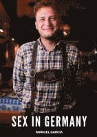 bokomslag Sex in Germany: Explicit Gay Erotic Short Stories for Men (Hot and Sexy)