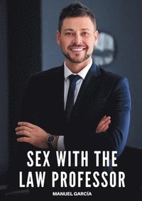 bokomslag Sex with the Law Professor