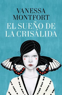 bokomslag El Sueño de la Crisálida / The Dream of the Chrysalis