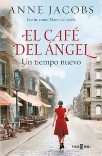 bokomslag El Café del Ángel. Un Tiempo Nuevo / The Angel Cafe. a New Time