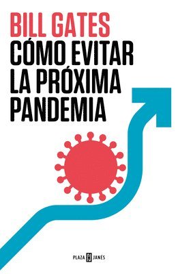 bokomslag Cómo Evitar La Próxima Pandemia / How to Prevent the Next Pandemic