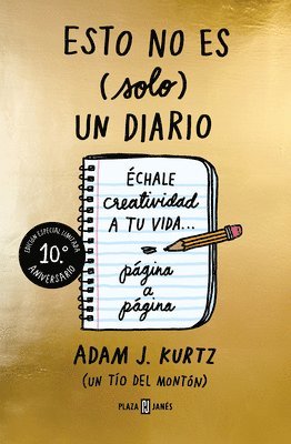 Esto No Es (Solo) Un Diario (Ed.10°aniv) / 1 Page at a Time: A Daily Creative Co Mpanion 1