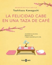 bokomslag La Felicidad Cabe En Una Taza de Café / Tales from the Cafe: Before the Coffee Gets Cold