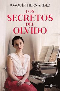 bokomslag Los Secretos del Olvido / The Secrets of Forgetfulness