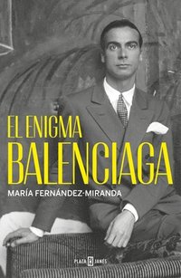 bokomslag El Enigma Balenciaga / The Balenciaga Enigma