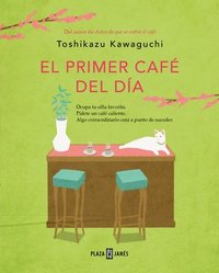 bokomslag El Primer Café del Día / Before Your Memory Fades