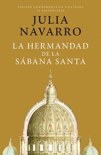 bokomslag La Hermandad de la Sábana Santa (Edición Conmemorativa) / The Brotherhood of the Holy Shroud