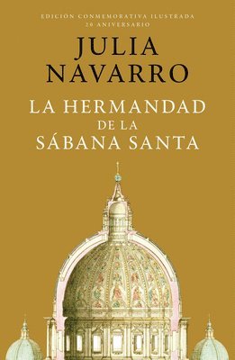 La Hermandad de la Sábana Santa (Edición Conmemorativa) / The Brotherhood of the Holy Shroud 1