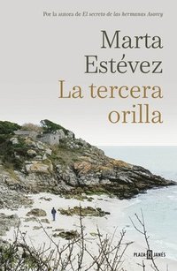 bokomslag La Tercera Orilla / The Third Shore