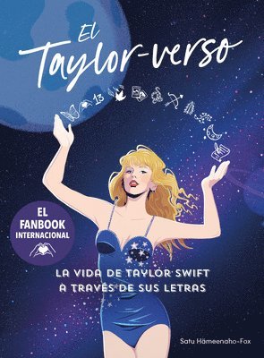 Satu Hämeenaho-Fox - El Taylor-Verso: La Vida de Taylor Swift a Través de Sus Letras / Into the Taylor-Verse, Inbunden