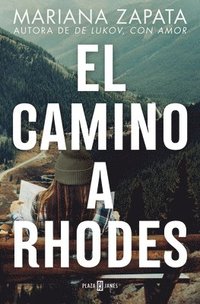 bokomslag El Camino a Rhodes / All Rhodes Lead Here