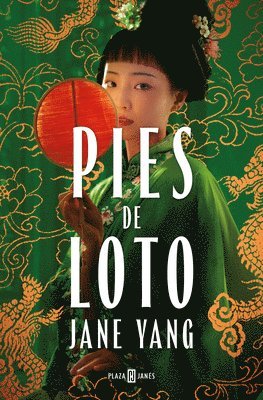 Jane Yang - Pies de Loto / The Lotus Shoes, Häftad