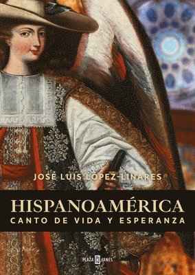 bokomslag Hispanoamérica: Canto de Vida Y de Esperanza / Hispanic America: A Song of Life and Hope