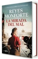 Reyes Monforte - La Mirada del Mal / The Gaze of Evil, Inbunden