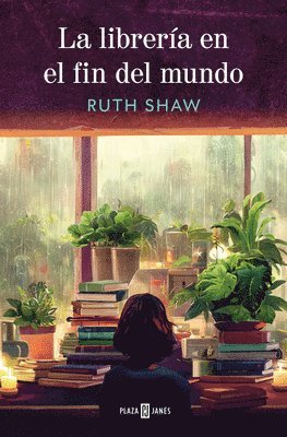 Ruth Shaw - La Librería En El Fin del Mundo / The Bookseller at the End of the World, Häftad