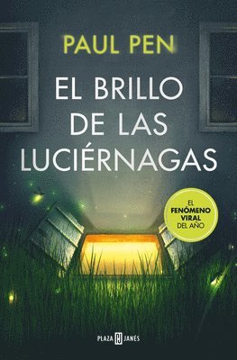 Paul Pen - El Brillo de Las Luciérnagas / The Light of the Fireflies, Häftad