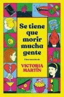 bokomslag Se tiene que morir mucha gente