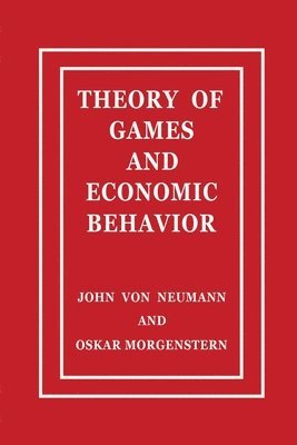 John Von Neumann, Oskar Morgenstern - Theory of Games and Economic Behavior, Häftad