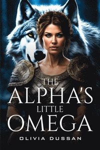 bokomslag The Alpha's Little Omega