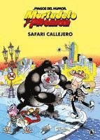 F. Ibáñez, Francisco Ibañez - Mortadelo y Filemón : safari callejero, Häftad