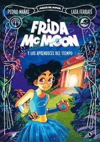 bokomslag Frida McMoon Y Los Aprendices del Tiempo / Frida McMoon and the Apprentices of T Ime. Frida McMoon 1