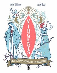 bokomslag Vírgenes: Una Historia Gráfica de la Virginidad / Virgins. the Wild History of Virginity