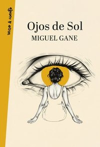 bokomslag Ojos de Sol / Bright Eyes