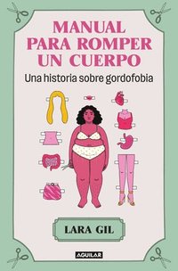 bokomslag Manual Para Romper Un Cuerpo / Handbook for Breaking Apart a Body