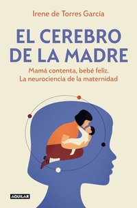 bokomslag El Cerebro de la Madre / The Mother's Brain