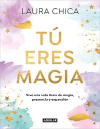 bokomslag Tú Eres Magia / You Are Magic