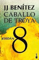 bokomslag Caballo de Troya 8. Jordán