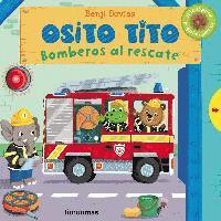 bokomslag Osito Tito. Bomberos al rescate