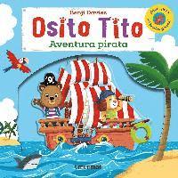 Benji Davies - Osito Tito. Aventura pirata, Häftad. Tillgänglighet: Lägg i varukorg