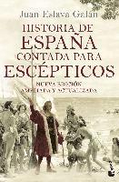 bokomslag Eslava Galán, J: Historia de España contada para escépticos