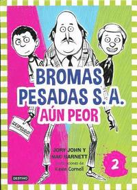 bokomslag Barnett, M: Bromas Pesadas S.A. Aun Peor