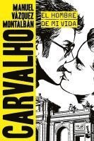Manuel Vázquez Montalbán - El hombre de mi vida, Häftad