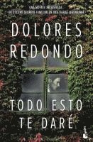 Dolores Redondo - Todo esto te dare, Häftad