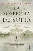 Paloma Sanchez-Garnica - La sospecha de Sofia, Häftad
