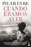 Cuando éramos ayer, Häftad