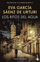 Eva Garcia Saenz de Urturi - Los ritos del agua, Häftad