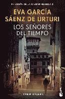 Eva Garcia Saenz de Urturi - Los señores del tiempo, Häftad