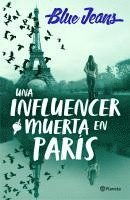 Una influencer muerta en Paris 1