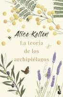 Alice Kellen - La teoria de los archipielagos, Häftad
